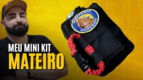 Mini KIT de SOBREVIVÊNCIA para uso em ACAMPAMENTOS