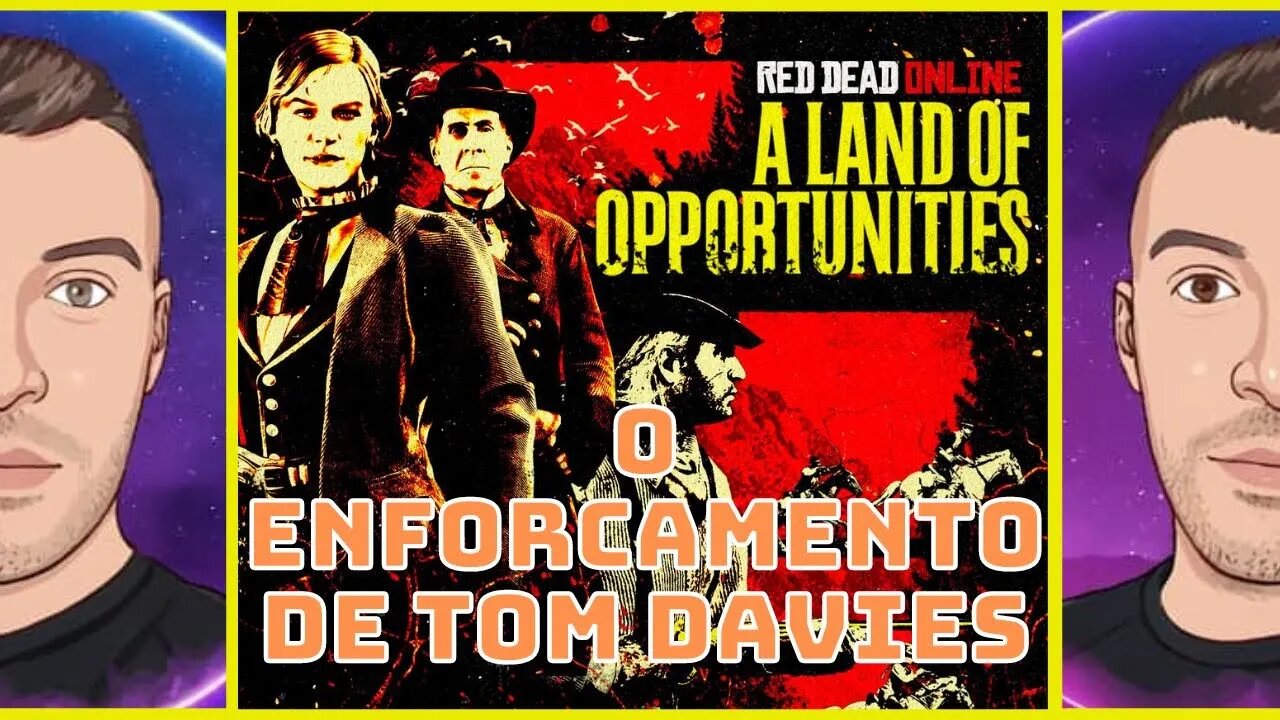 O Enforcamento De Tom Davies | Terra das Oportunidades | Red Dead Redemption 2 Online