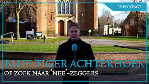 Blue Tiger Achterhoek: Op zoek naar 'nee'-zeggers