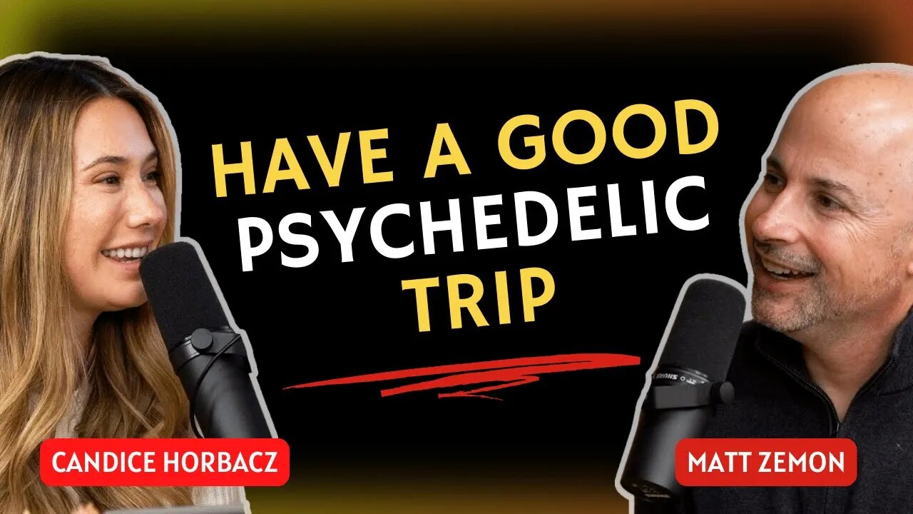 Have a Good Psychedelic Trip