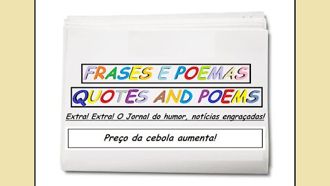 Notícias engraçadas: Preço da cebola aumenta! [Frases e Poemas]