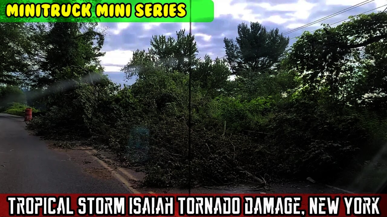 Mini-Truck (SE04 E04) Assessing the Isaiah tropical storm tornado damage in Dover New York