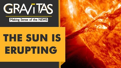 GRAVITAS: SOLAR FLARE CAUSES RADIO BLACKOUT IN ASIA & AUSTRALIA