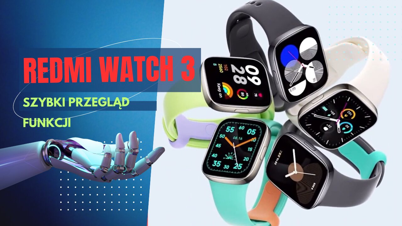 Redmi Watch 3 - Przegląd wszystkich funkcji nowego smartwatch'a od Xiaomi