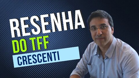 🎤 RESENHA TFF - Revoar [Comandante Crescenti]