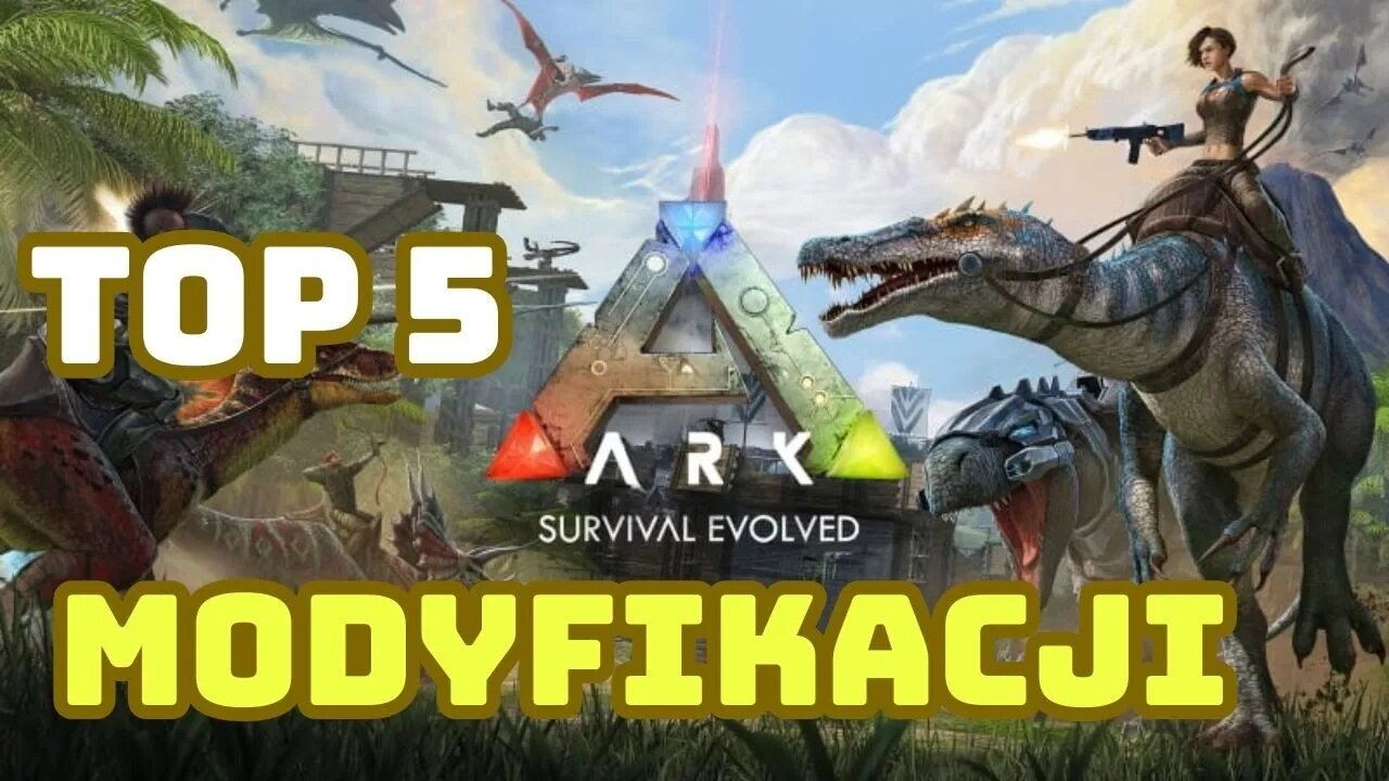 Top 5 Modów do ARK!