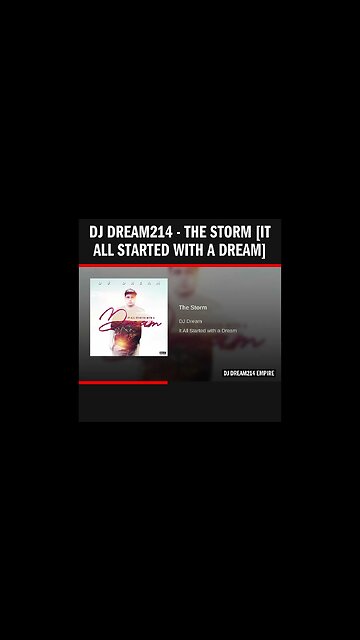 Dj Dream214 - The Storm [It All Started With A Dream]