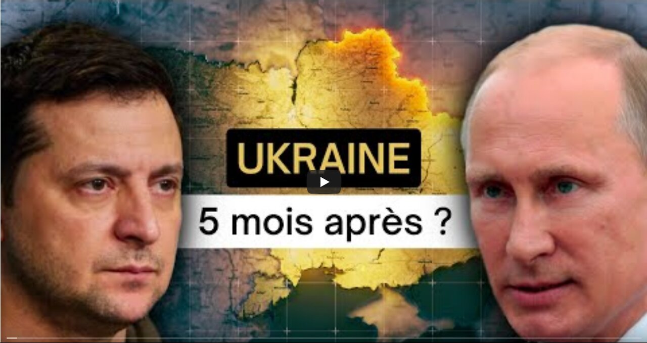 L'Ukraine, Cinq Mois Après.