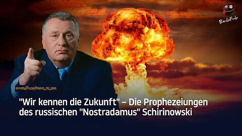 Die Prohpezeiungen von Schirinowski, des russischen 'Nostradamus'