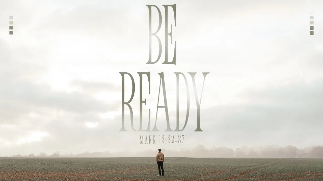 Dec 11 2022: Be Ready