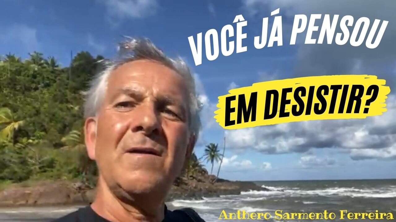 Você já Pensou em Desistir - Anthero Sarmento Ferreira