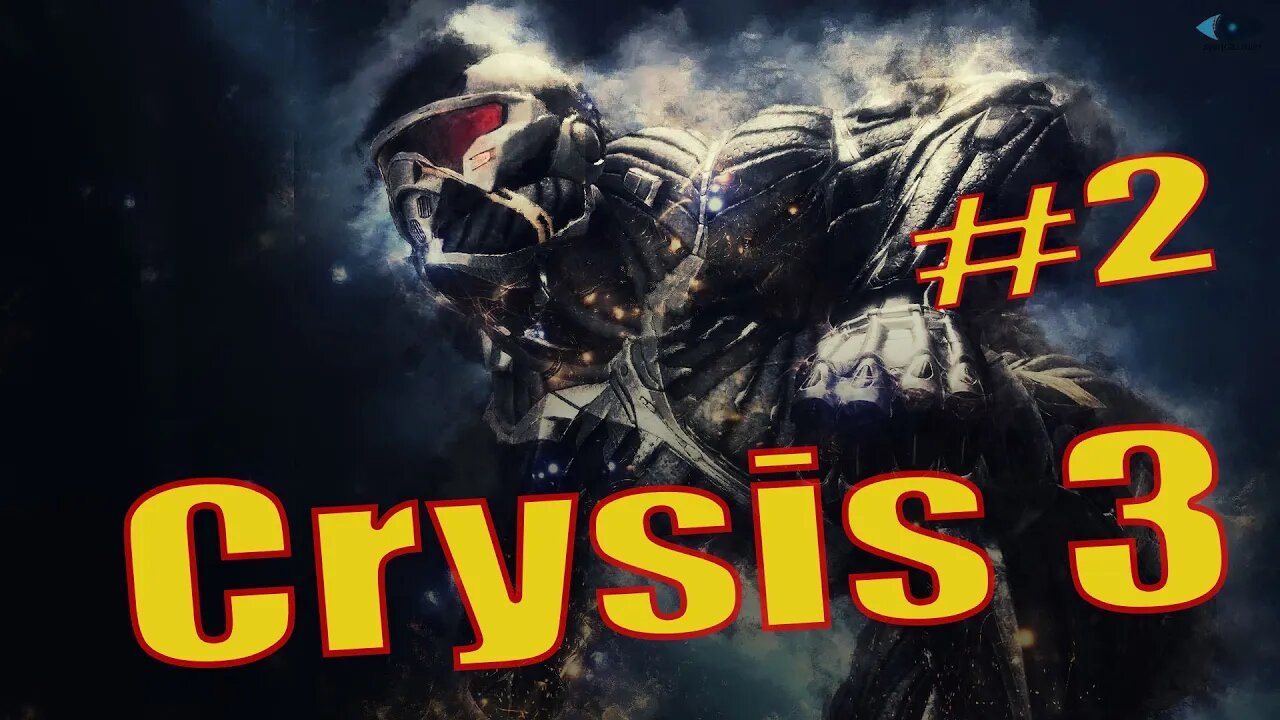 Ппрохождение Crysis 3 серия 2