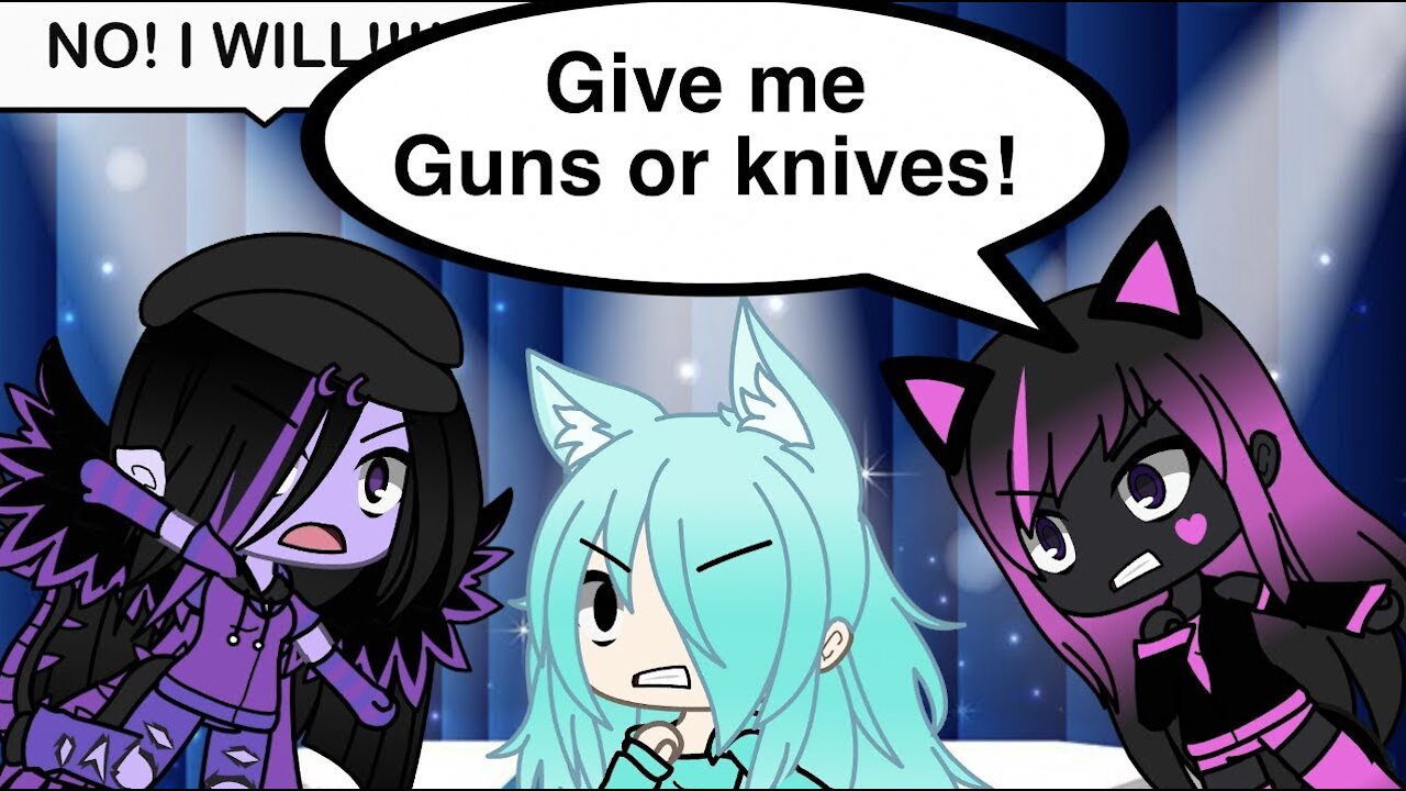 Give Me Guns or Give Me Knives Gatcha Life Mini Movie GLMM GLMV