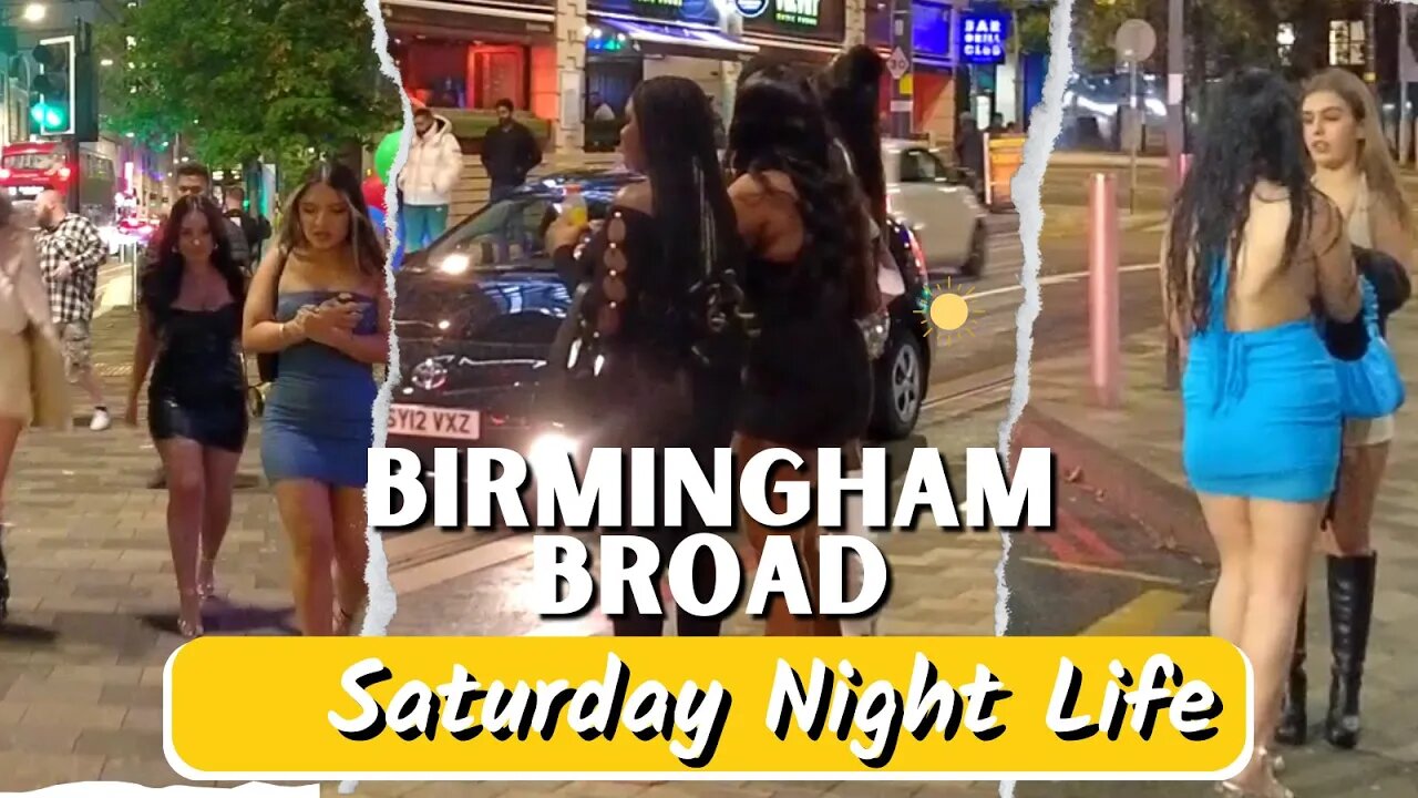 Birmingham Broad Street Saturday Night Life