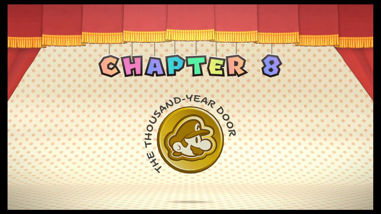 Paper Mario TYD part 46, Chapter 8