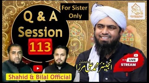 113-Live Q & A Session With Engineer Muhammad Ali Mirza (23-Feb-2024) | Shahid and Bilal Official