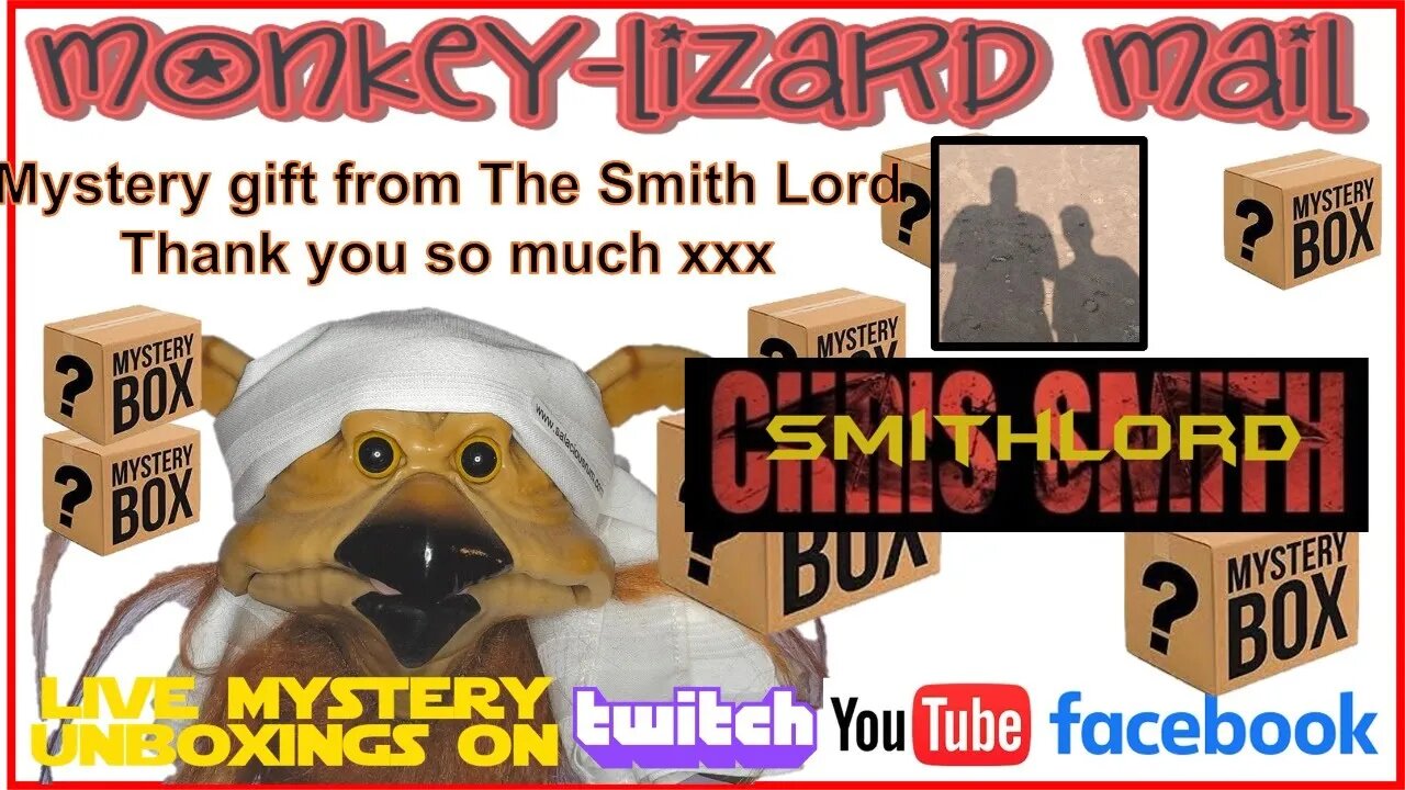 LIVE MYSTERY TOY UNBOXINGS, PLUS SPECIAL GIFT FROM THE SMITHLORD - THANK U xxx