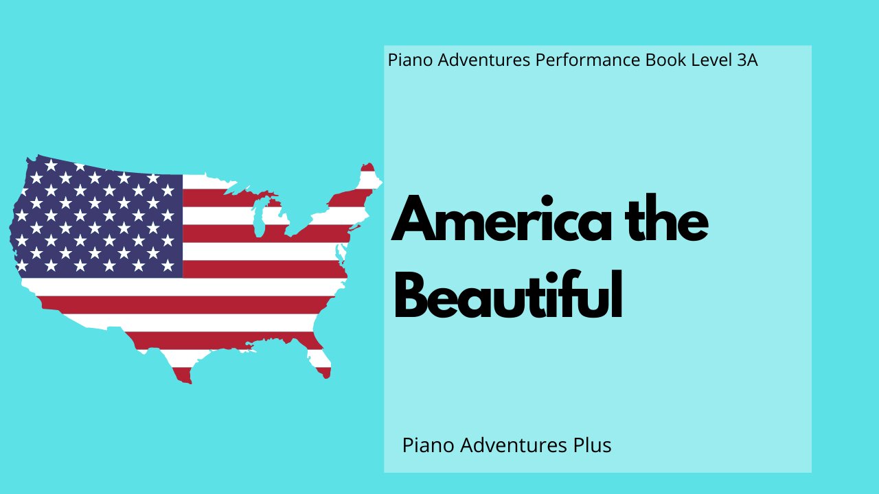 Piano Adventures Performance Book 3A - America the Beautiful