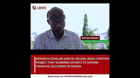 Empowering Ghana: Samuel Eduam's Capstone on Financial Inclusion Efforts