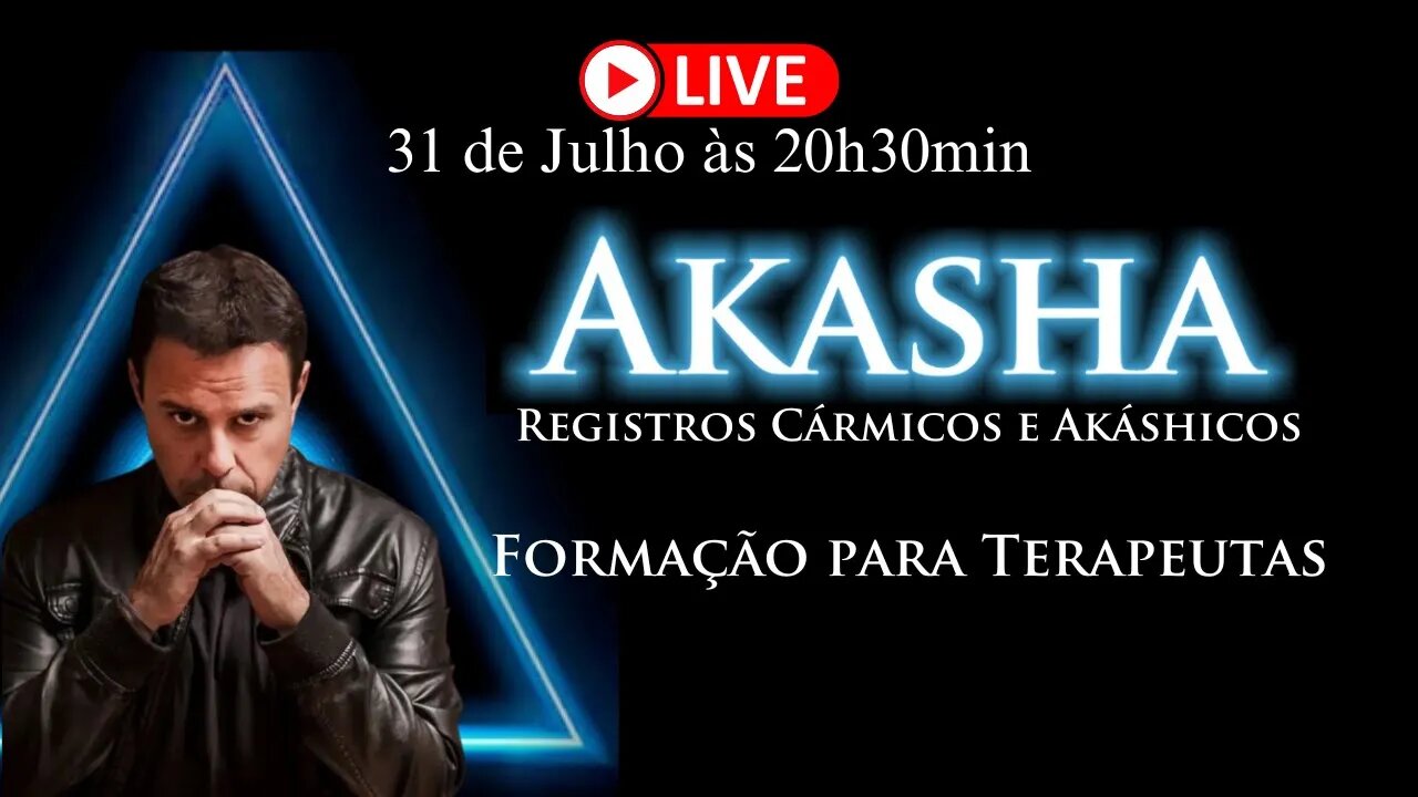 AKÁSHA - Registros Cármicos e Akáshicos • Formação para Terapeutas