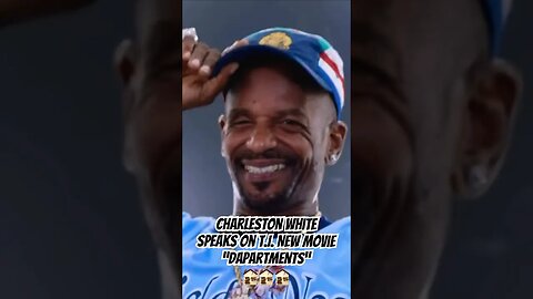 Charleston White speaks on T.I. New Movie “DaPartments” 🏚️ #CharlestonWhite #TI