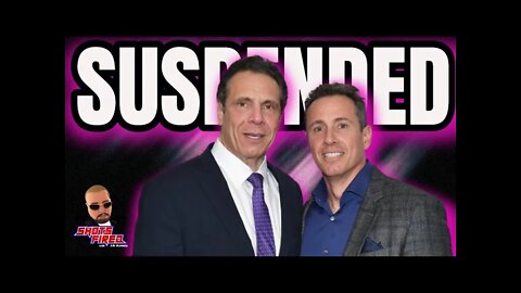 UPDATE: Chris Cuomo SUSPENDED by CNN