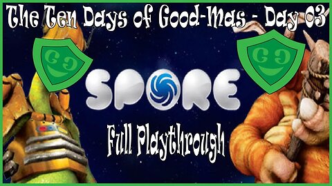 The Evolutionary Path Of Our People!! | Spore | Day 03 of Good-Mas