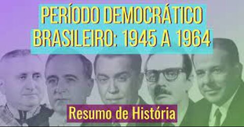 Período democrático - Brasil (Documentário)