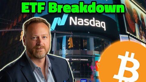 Bitcoin ETFs Explained by Nasdaq Head of ETFs - Bitcoin Bottom Line Episode 11