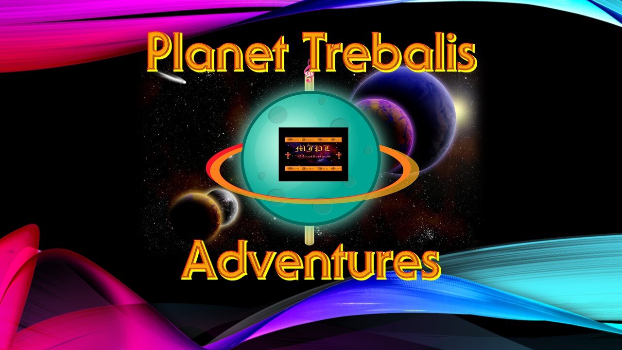 Planet Trebalis Adventures, Episode 5