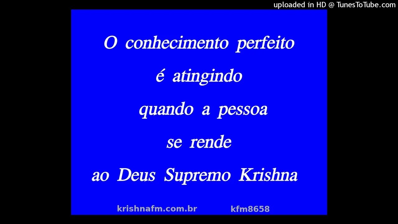 O conhecimento perfeito é atingindo quando a pessoa se rende ao Deus Supremo Krishna kfm8658