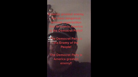 The Democrat Party is the Enemy of the People