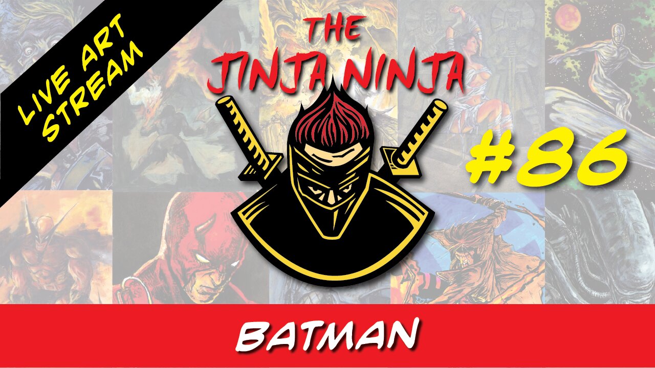 The Jinja Ninja Live Art Stream #86 BATMAN