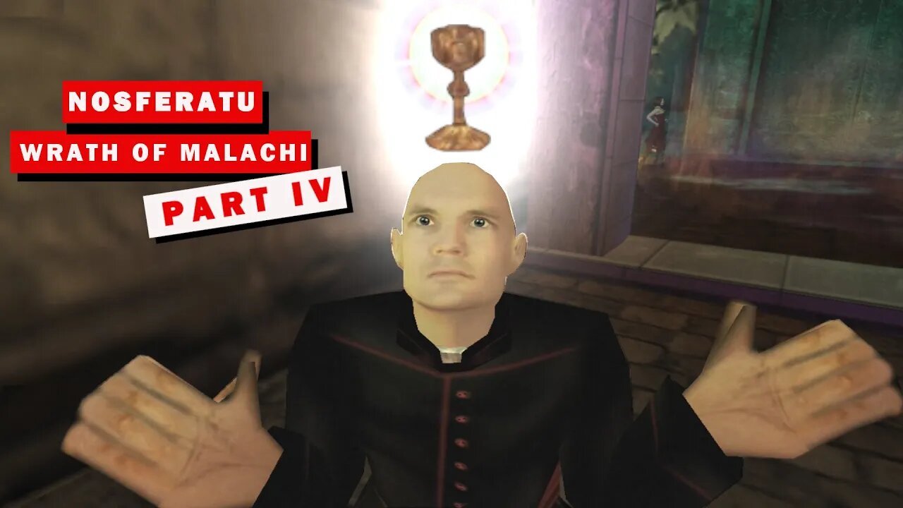 Nosferatu Wrath of Malachi - Let's Play - Part 4