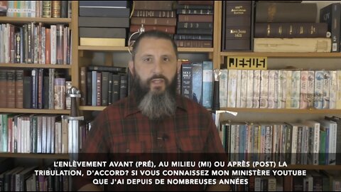 L'enlèvement avant, au milieu ou après la tribulation? | King James Video Ministries en français