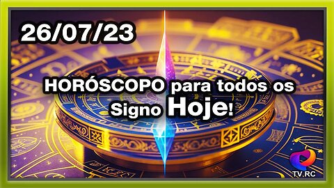 #HORÓSCOPO DO DIA - QUARTA 26 DE JULHO - PREVISÕES PARA TODOS OS #SIGNOS | 𝑫𝒊𝒓𝒄𝒆 𝑨𝒍𝒗𝒆𝒔