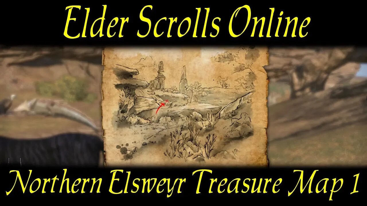 Northern Elsweyr Treasure Map 1 [Elder Scrolls Online] ESO