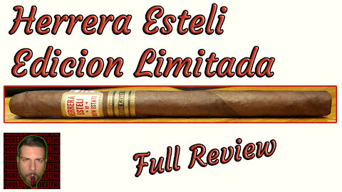 Herrera Esteli Edicion Limitada (Full Review) - Should I Smoke This