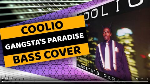 Coolio - Gangstas Paradise - Bass Cover & Tabs