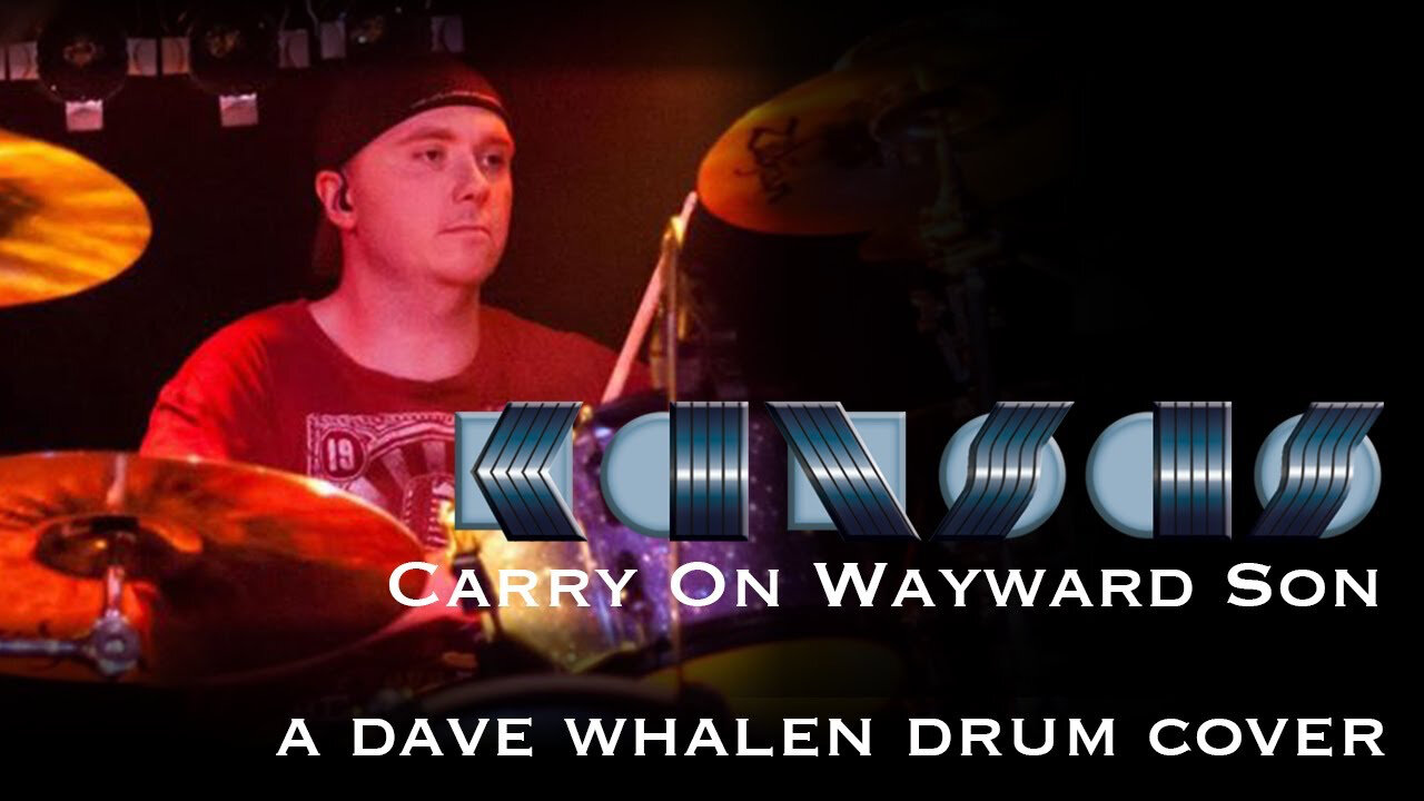 Kansas - Carry on Wayward Son Drum Cover