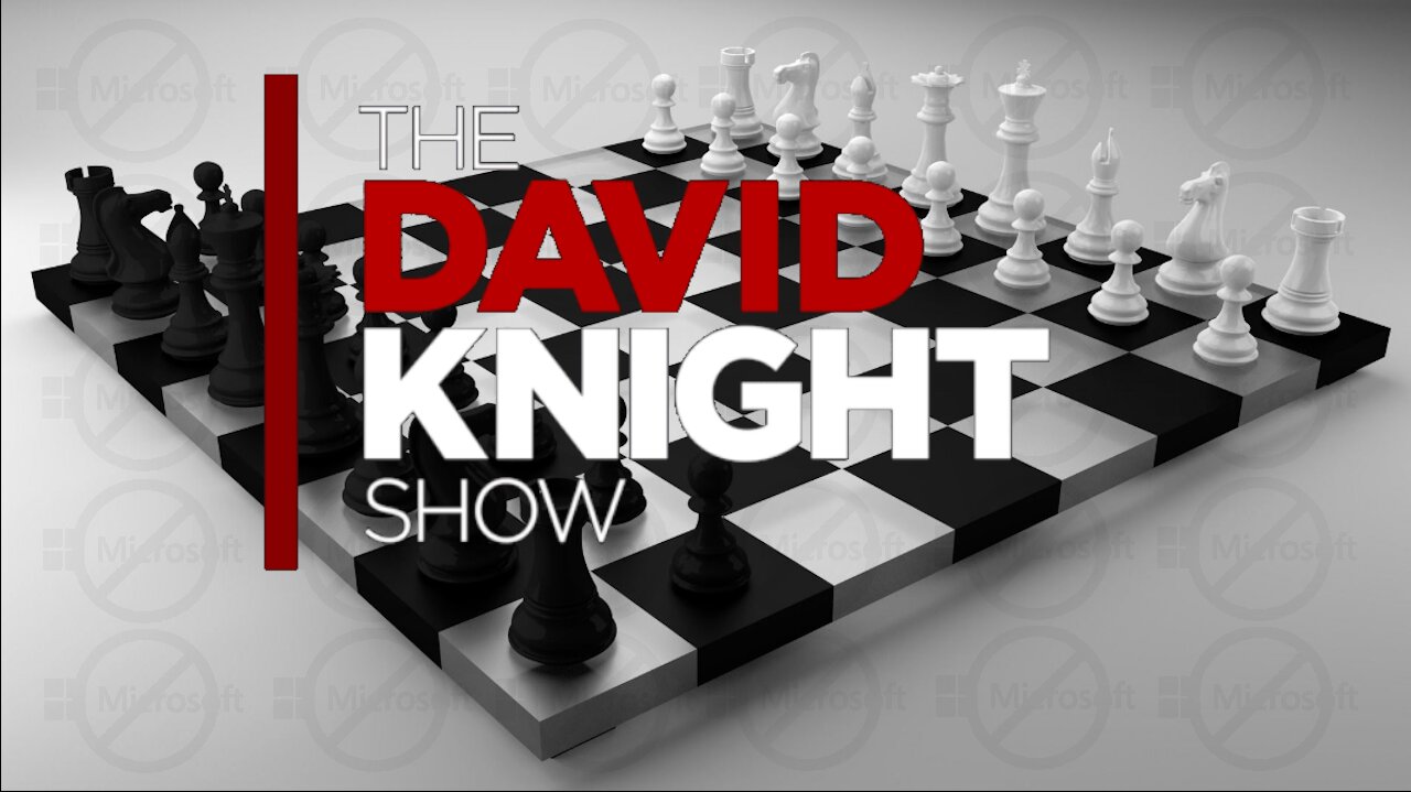 The David Knight Show 4/25/22*