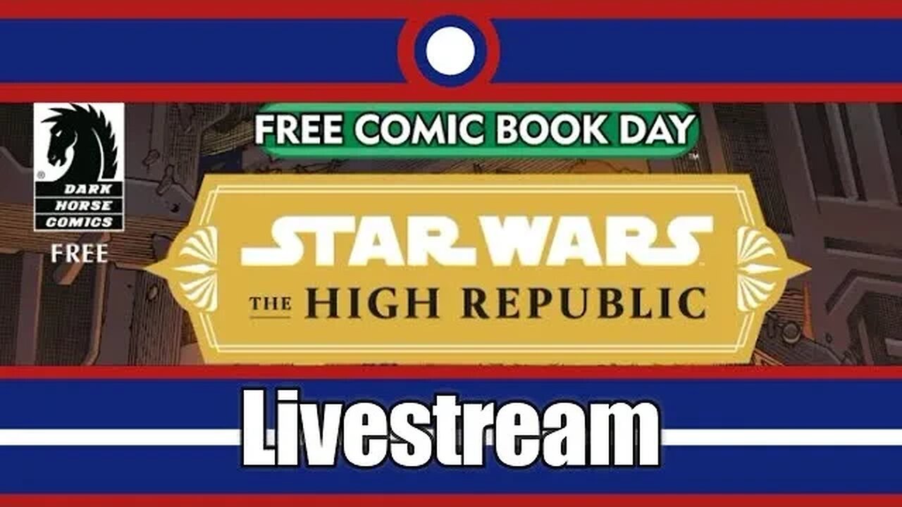 Star Wars The High Republic Adventures (Free Comic Book Day) Livestream Part 01