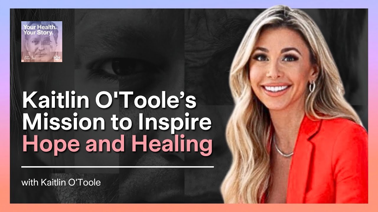 Kaitlin O'Toole’s Mission to Inspire Hope and Healing