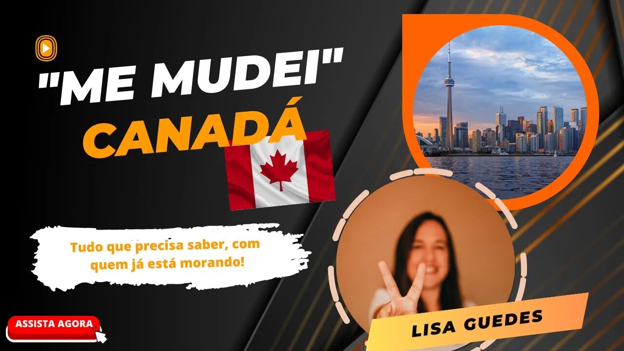 TUDO O QUE É NECESSÁRIO saber para quem pretende SE MUDAR para CANADÁ