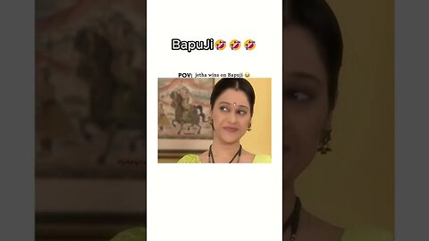 BapuJi🤣🤣🤣 #comedy #funny #highlights #bapuji #funnycomed #taarakmehtakaooltahchashmah