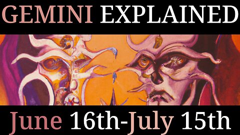 Gemini Explained | June 15-July 15 | Sidereal Astrology | Strengths | Career | Relationship | Family