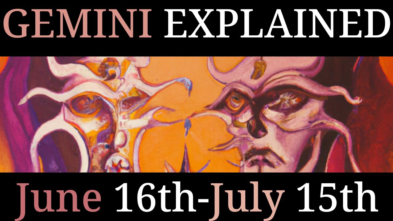 Gemini Explained | June 15-July 15 | Sidereal Astrology | Strengths | Career | Relationship | Family