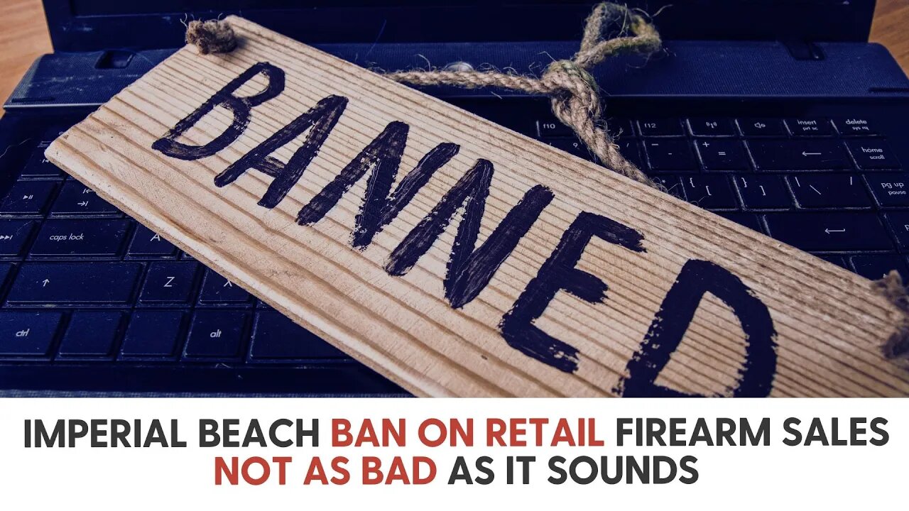 Imperial Beach Ban on Retail Firearm Sales not as Bad as it Sounds