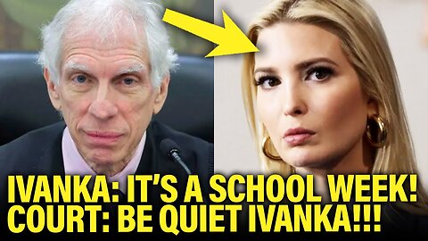 Ivanka LOSES BIG after THROWING TANTRUM in Court Over TESTIMONY