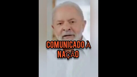 Comunicado Presidente Lula